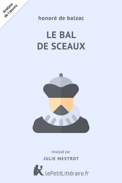 Analyse du livre :  Le Bal de Sceaux